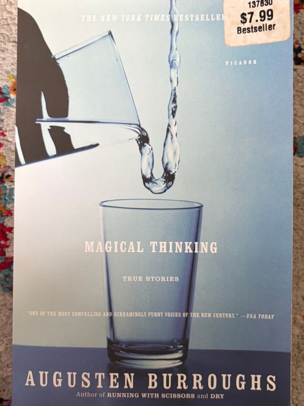 Magical Thinking: True Stories — Augusten Burroughs, Hardcover
